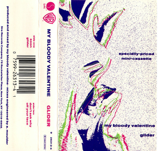 A casette version of the Glider EP, on which My Bloody Valentine's 'Soon' first appeared.